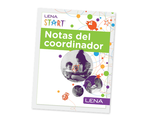 LENA Start Coordinator Notes (Spanish)