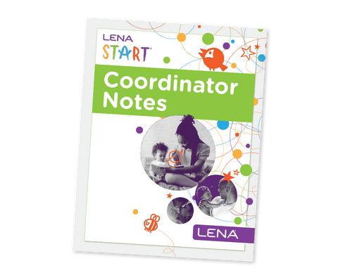 LENA Start Coordinator Notes